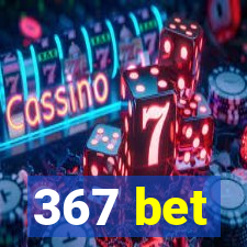 367 bet